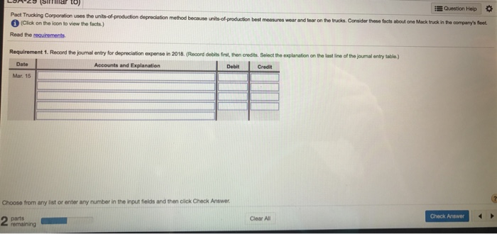  Pact Trucking Corporation uses the units-of-production depreciation method because units-of-production best