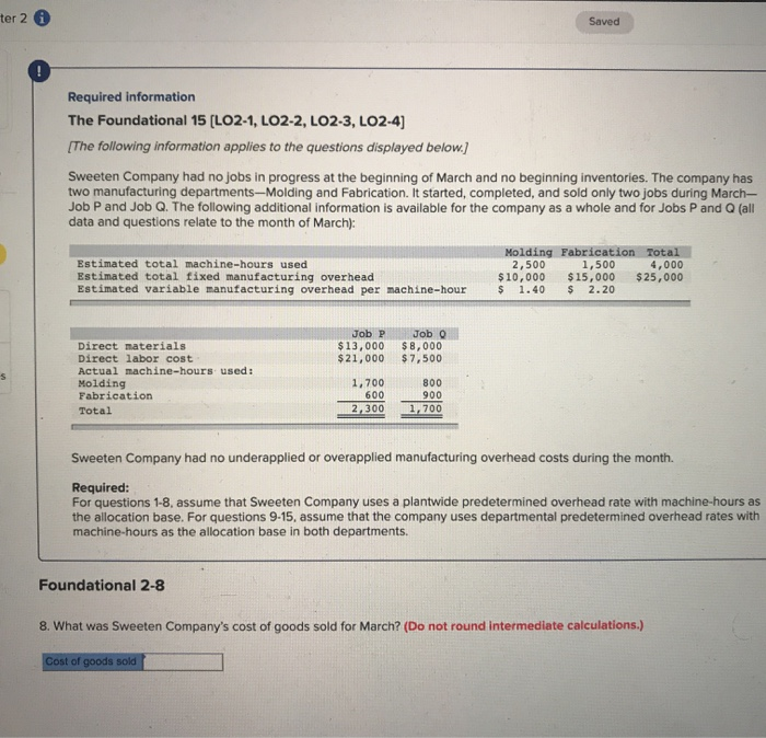 just need correct answer asap please ter 2 0 Saved Required information
