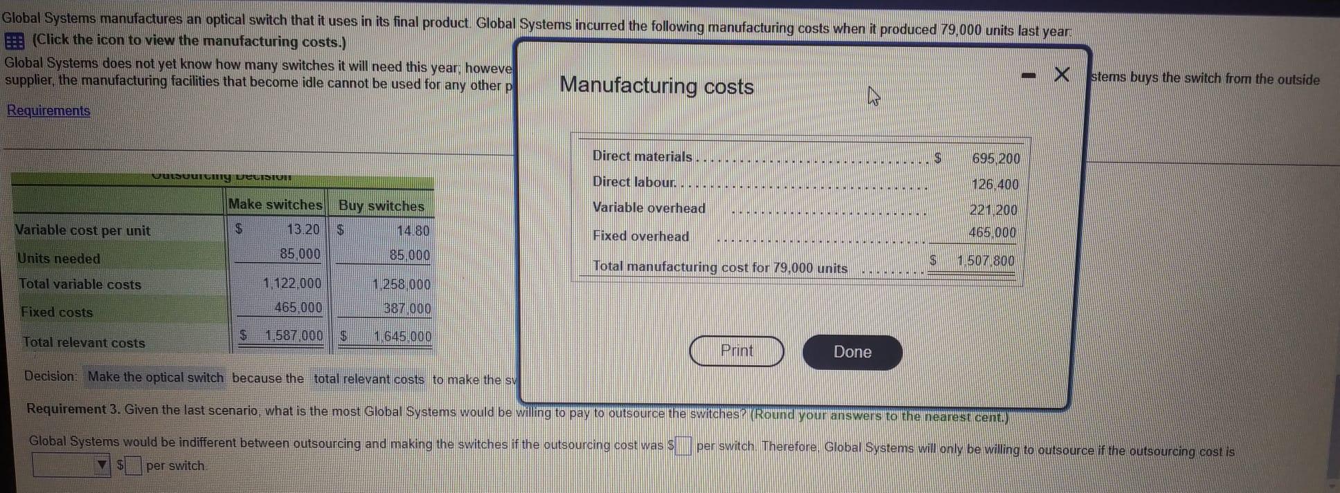 Please provide answer for Requirement 3 with explanantion Global Systems manufactures an