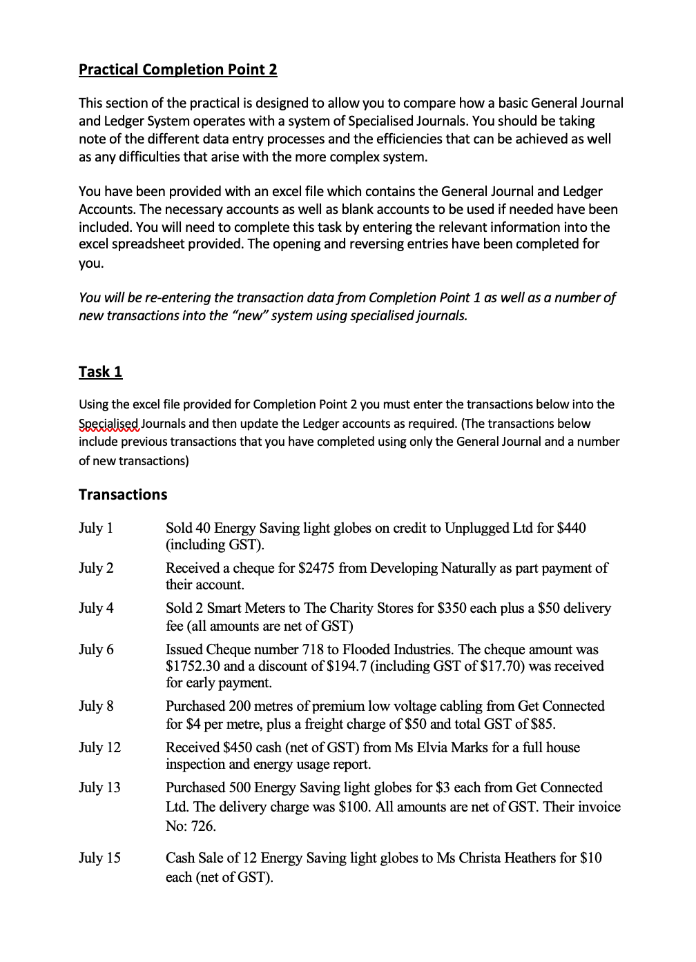  Practical Completion Point 2 This section of the practical is designed