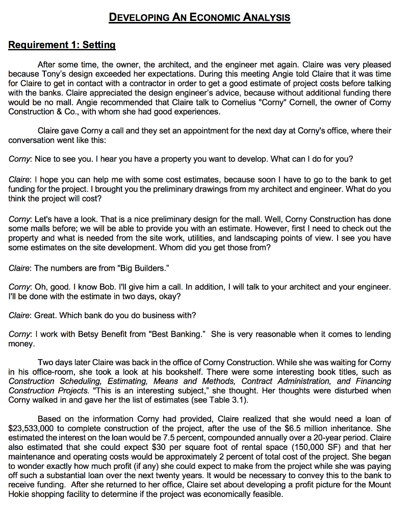  DEVELOPING AN ECONOMIC ANALYSIS Requirement 1: Settin After some time, the