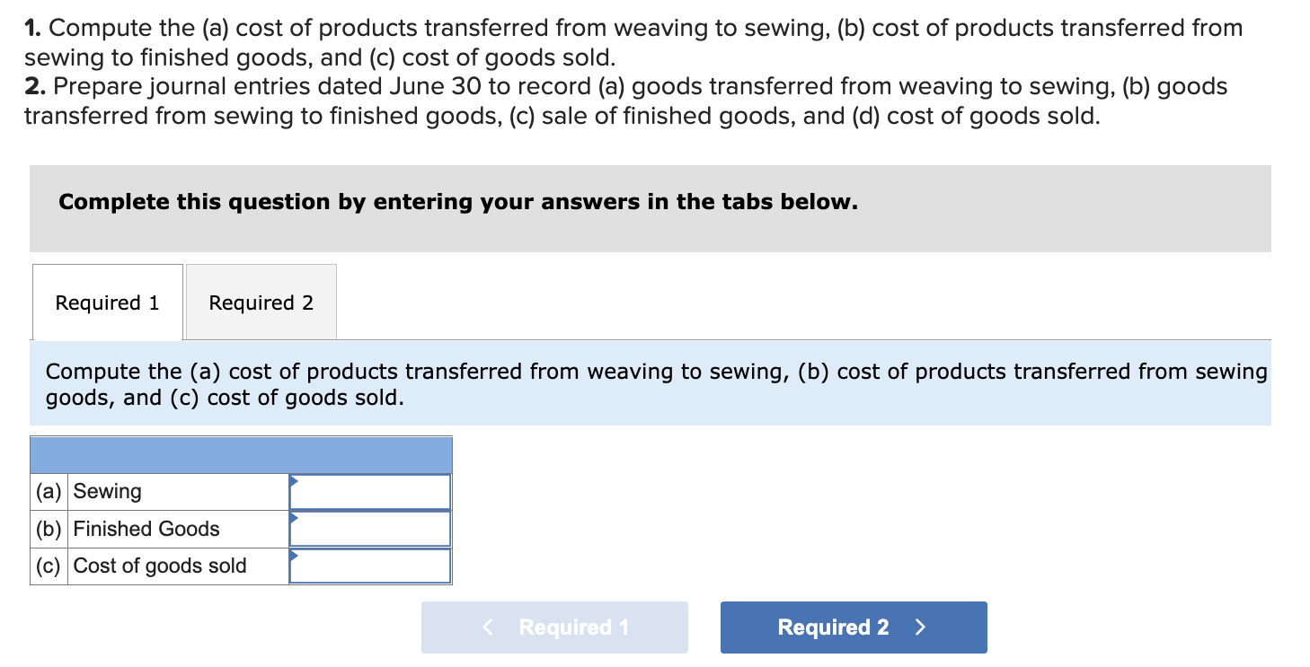 [The following information applies to the questions displayed below.] Pro-Weave manufactures stadium