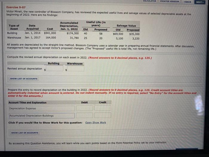  CALCULATOR PRINTER VERSION BACK NEXT Exercise 9-07 Victor Mineli, the new