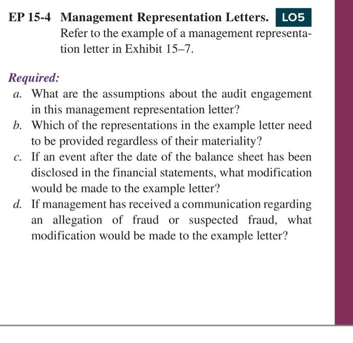 auditing .chap 15 exercise 4 EP 15-4 Management Representation Letters. Refer to