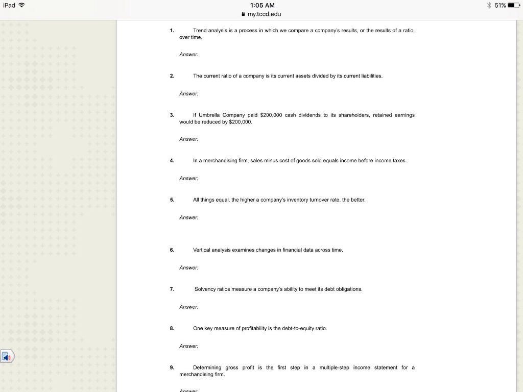 Answer each questions briefly Trend analysis is a process in which we