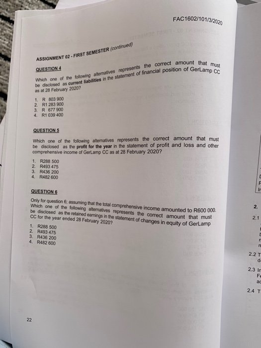  FAC1602/101/3/2020 ASSIGNMENT 02 - FIRST SEMESTER (continued) as the correct amount