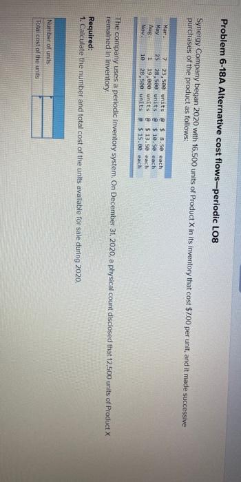  please answer the full question 2 pictures Problem 6-18A Alternative cost