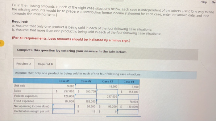  urgent!!!! please help Help Sa Fill in the missing amounts in