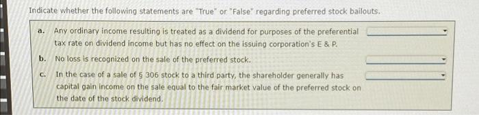 Please answer asap d. Indicate whether the following statements are "True" or