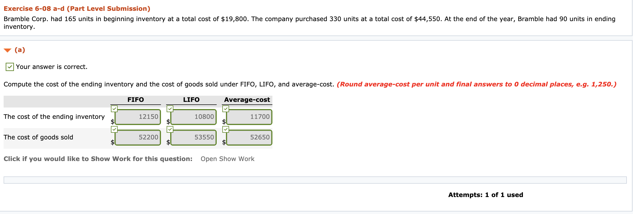 Exercise 6-08 a-d (Part Level Submission) Bramble Corp. had 165 units