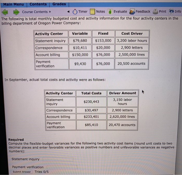  Main Menu Contents Grades Course Contents Timer Notes Evaluate Feedback Print
