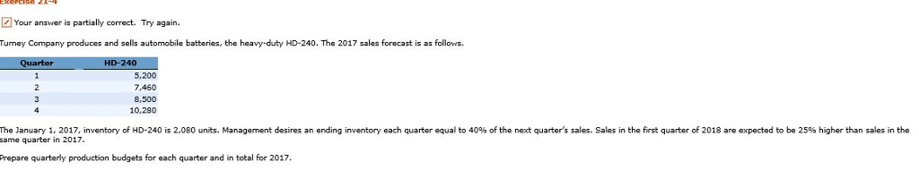 help me Z Your answer is partially correct. Try again. Turney Company