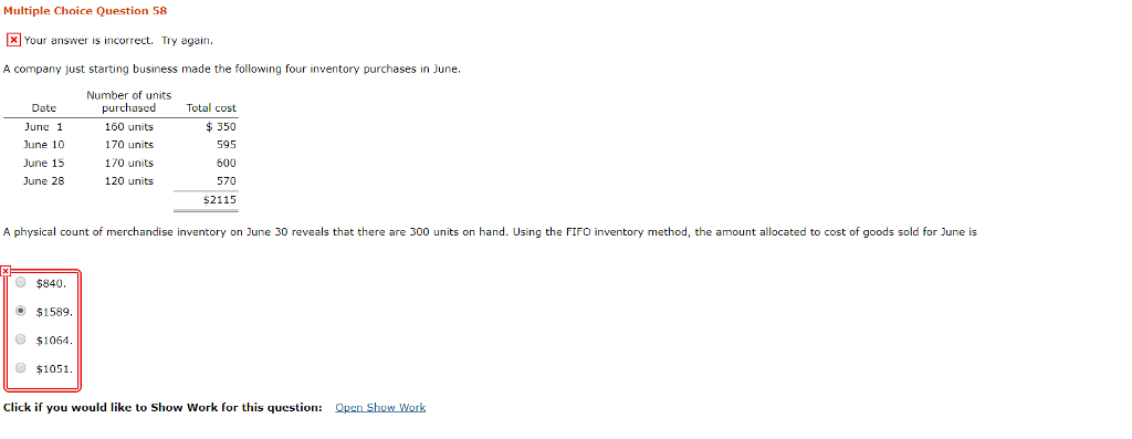  Multiple Choice Question 58 Your answer is incorrect. Try agein. A