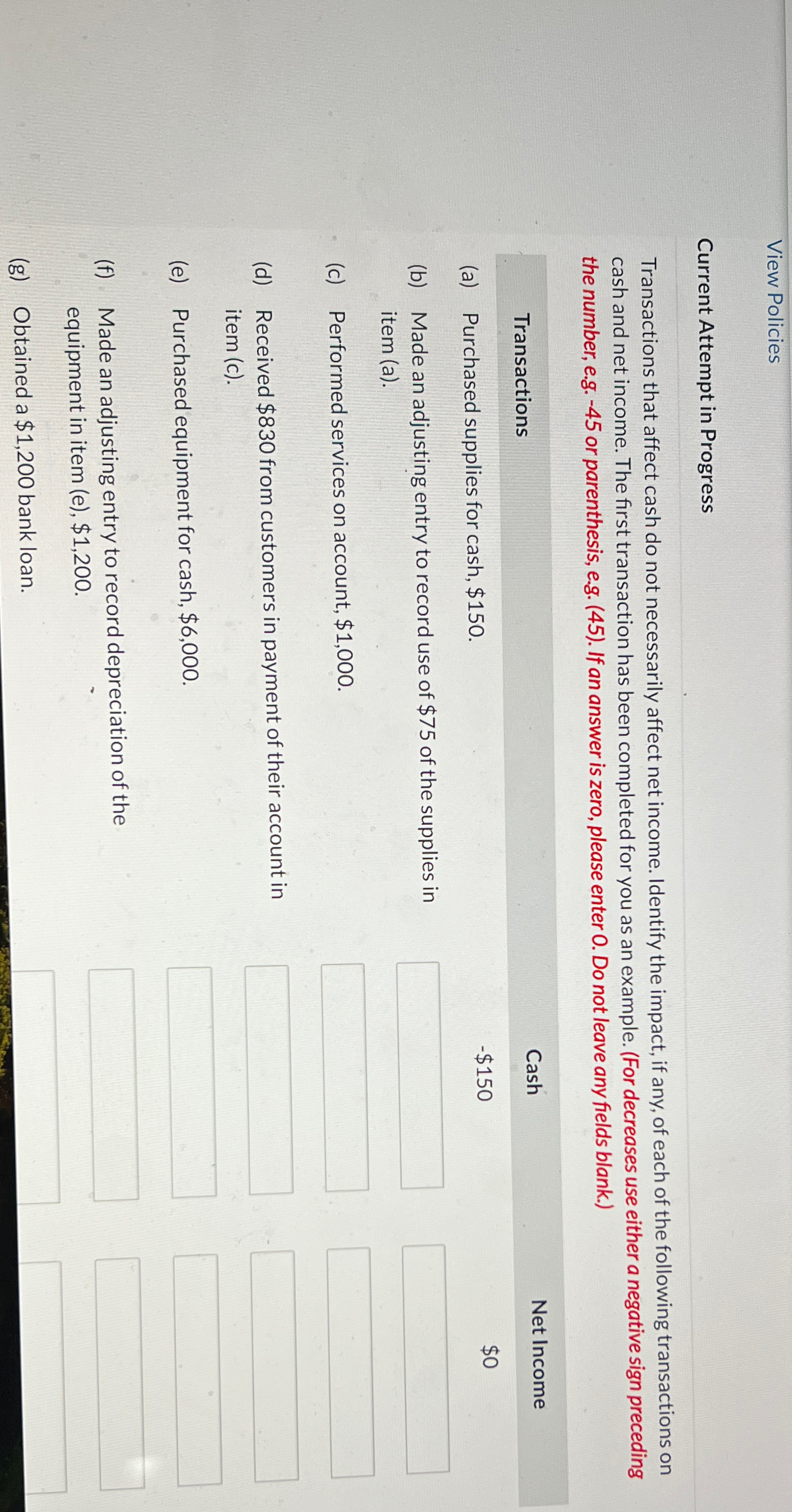  View Policies Current Attempt in Progress Transactions that affect cash do