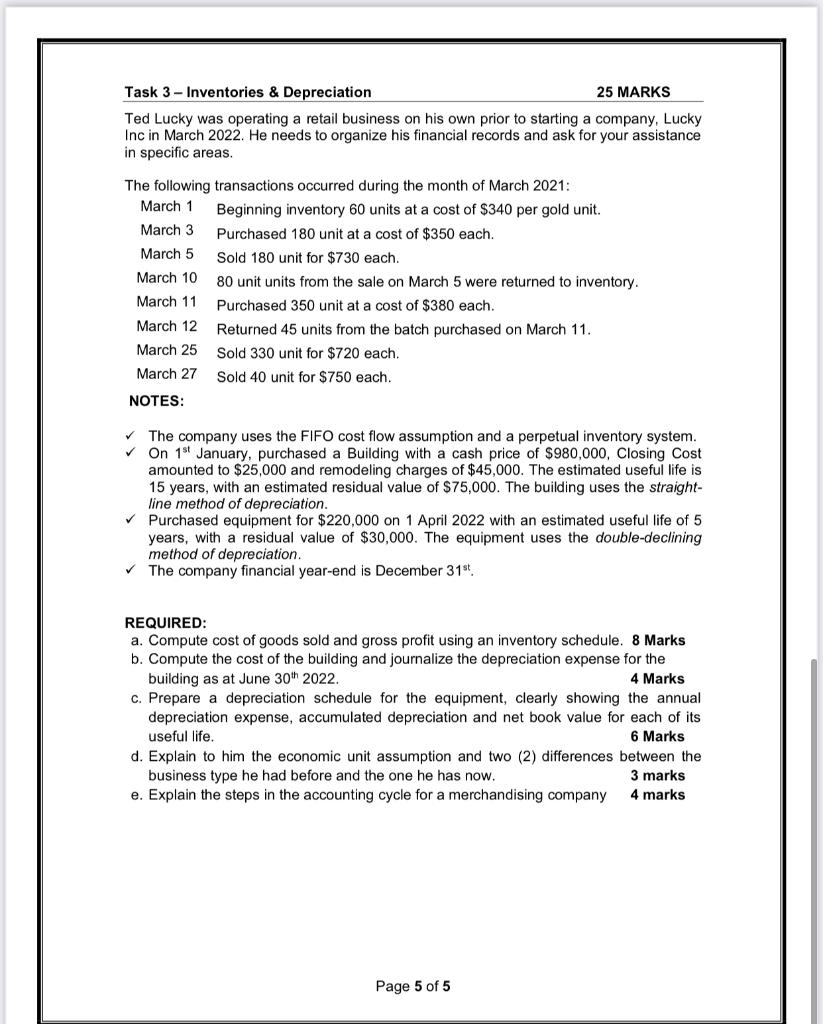 Help Needed please Task 3 - Inventories & Depreciation 25 MARKS Ted