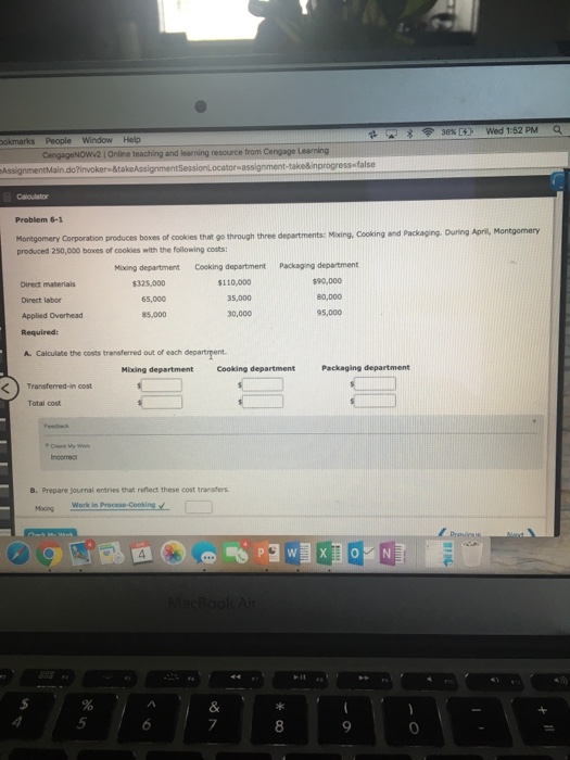  okmarks PeopleWindow Help Problem 6-1 Mixing, Cooking and Packaging. During April,