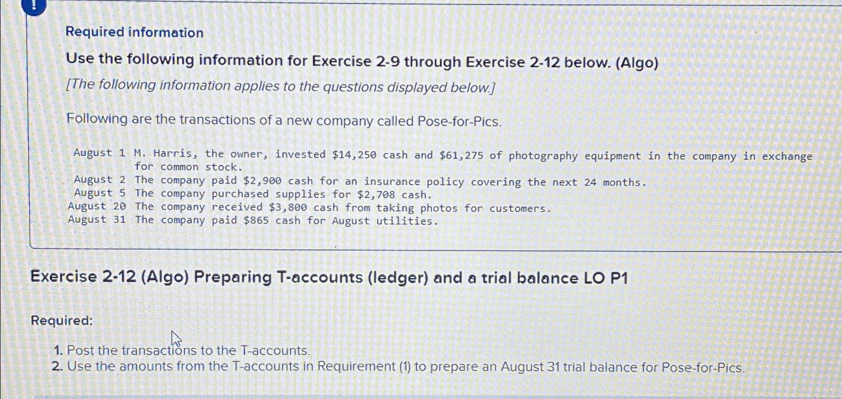  Required information Use the following information for Exercise 2-9 through Exercise