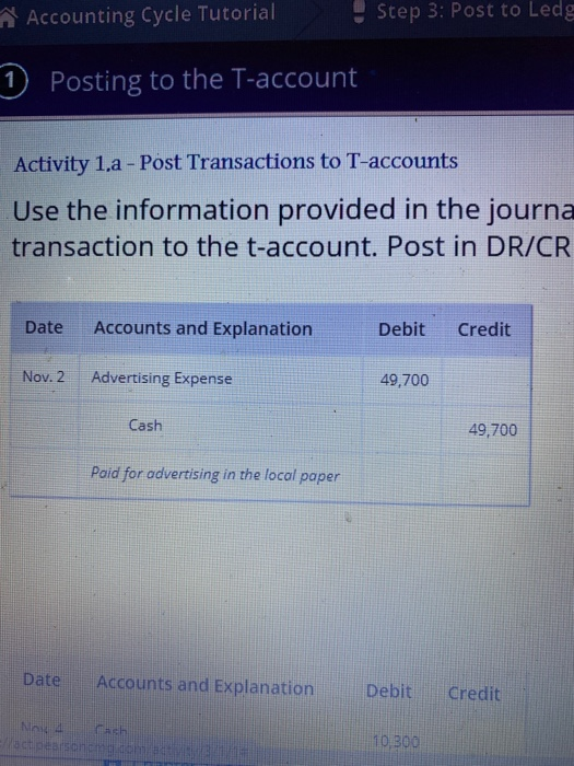  Accounting Cycle Tutorial Step 3: Post to Ledg 1 Posting to