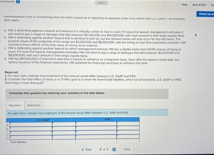 required 1 Homework Saved Help Save & Exit Su Check my w