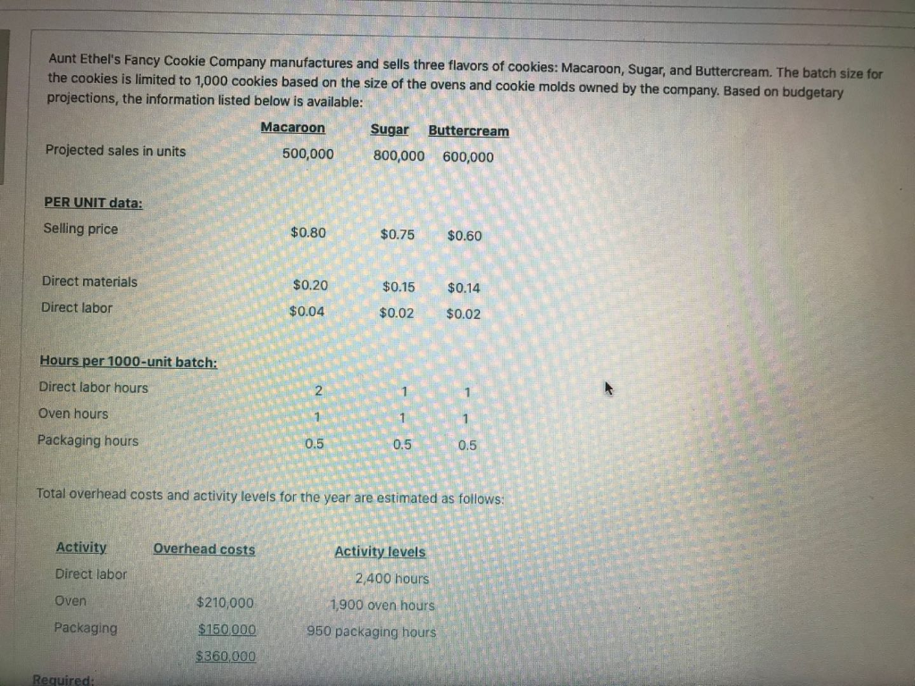  Required: a. Using the ABC system, for the sugar cookie: 1.