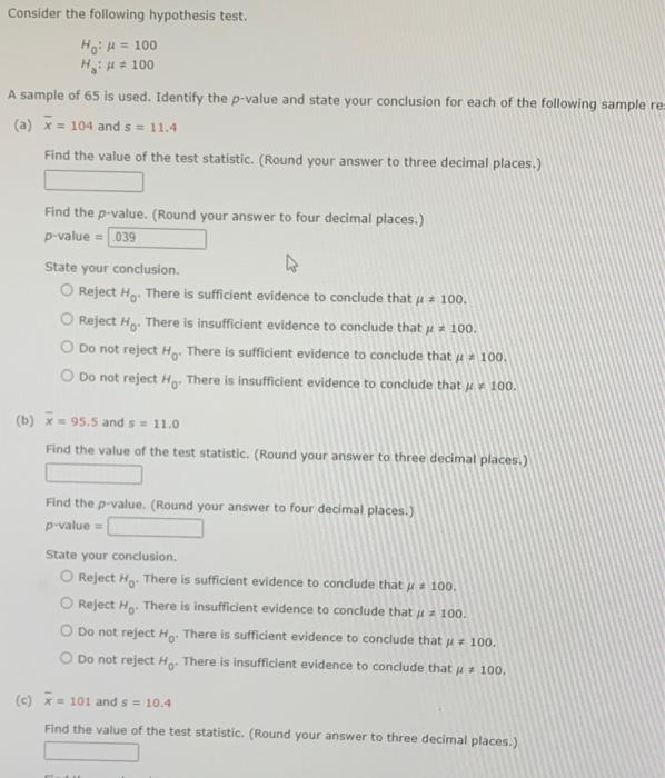  Consider the following hypothesis test. Ho: d = 100 Hill *