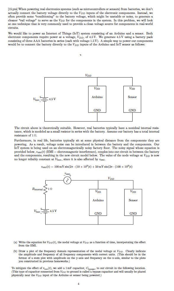  (15 pts) When powering real electronics systems (such as microcontrollers or