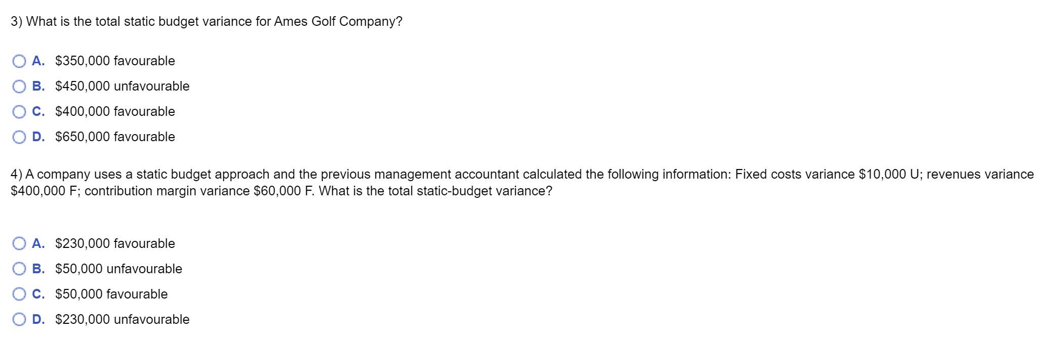 following question(s). budgeted selling price. 1) What is the actual operating income