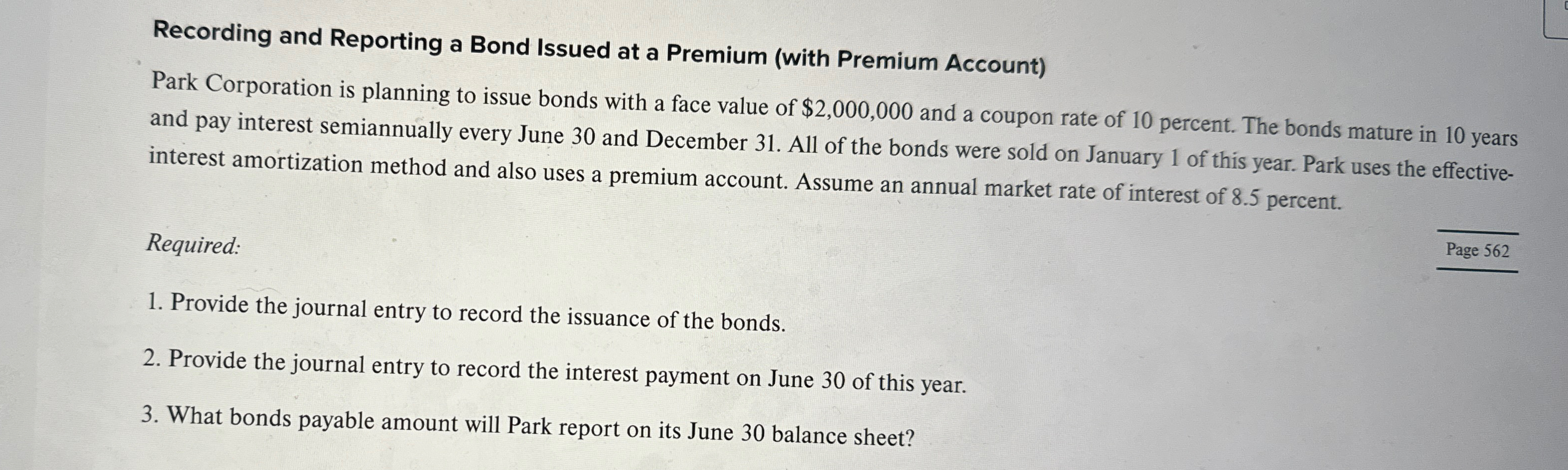  Recording and Reporting a Bond Issued at a Premium (with Premium