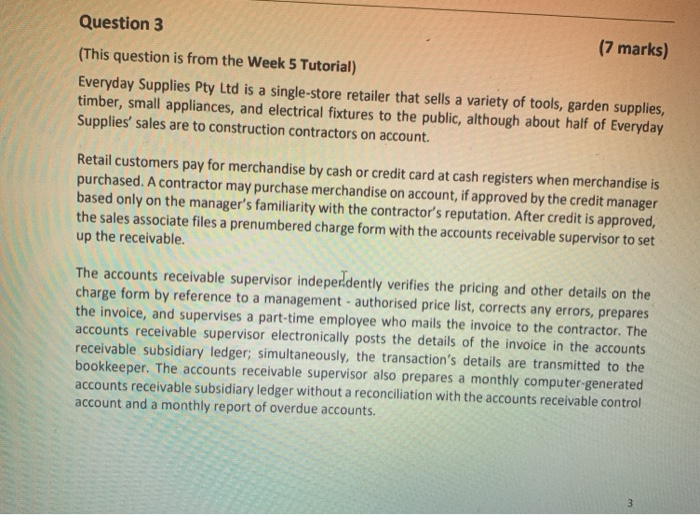  Question 3 (7 marks) (This question is from the Week 5