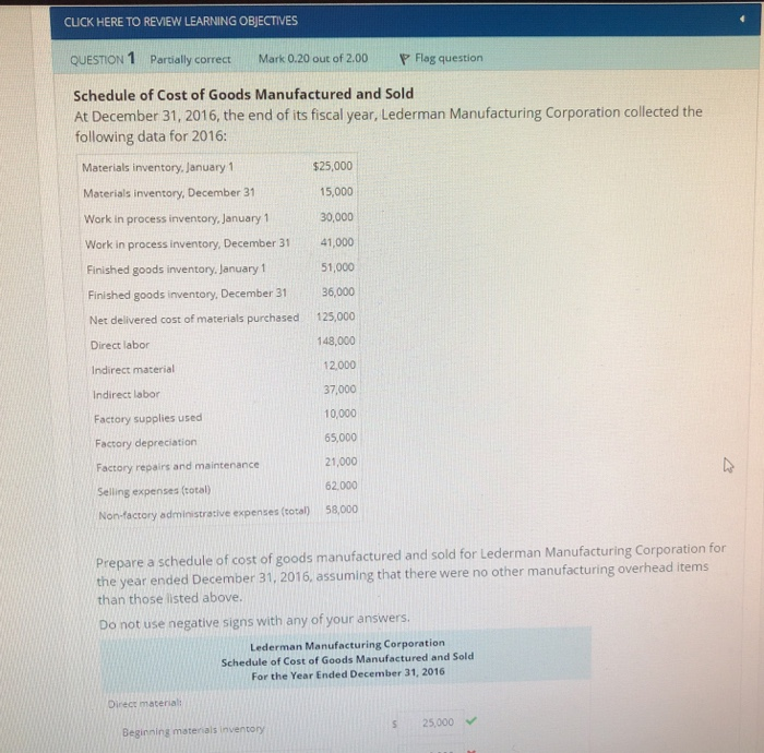  CLUCK HERE TO REVIEW LEARNING OBJECTIVES QUESTION 1 Partially correct Mark