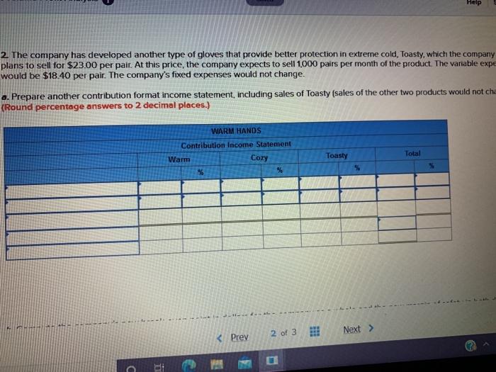 Number of pairs sold monthly Warm $10.00 $ 2.50 3,000 units Cony