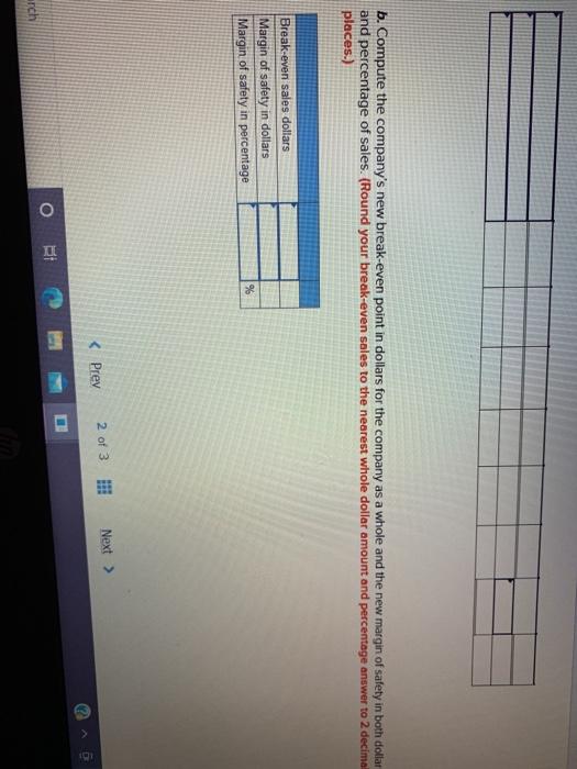 $15.00 $ 7.50 1,000 units Fixed expenses are $2,790 per month. Required: