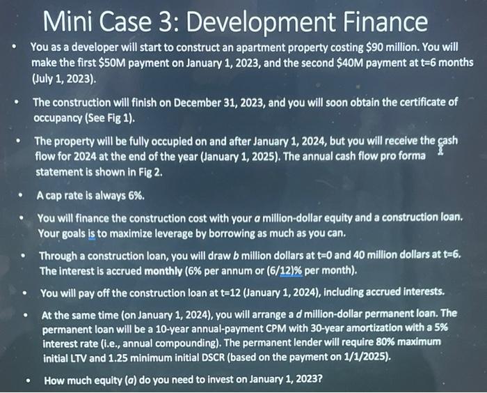 Please help! Thank you! Mini Case 3: Development Finance - You as