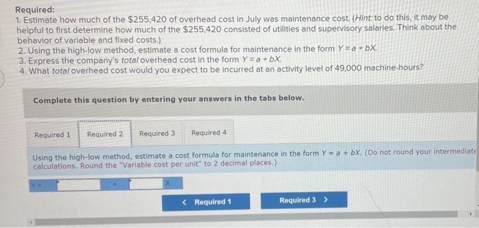 activity are presented below: Month April May June July Machine-Hours 54, eee