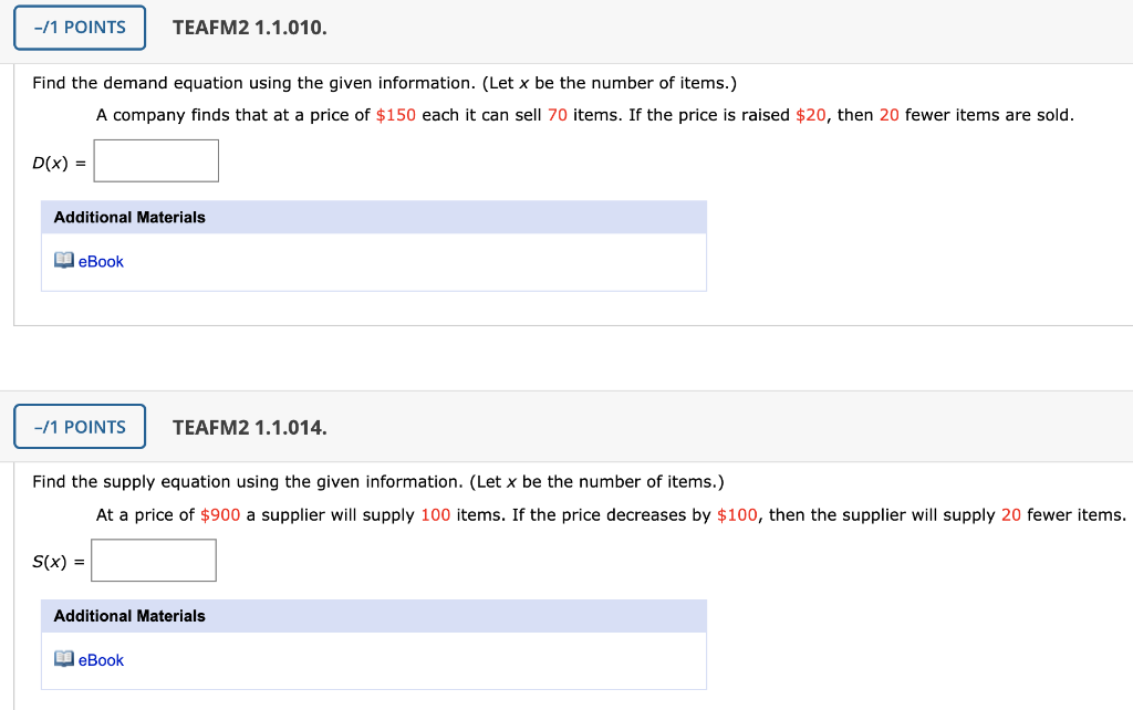 Please help :( -/1 POINTS TEAFM2 1.1.010. Find the demand equation using