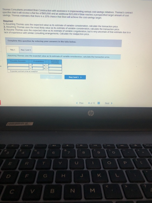  Thomas Consultants provided Bran Construction with assistance in implementing various cost