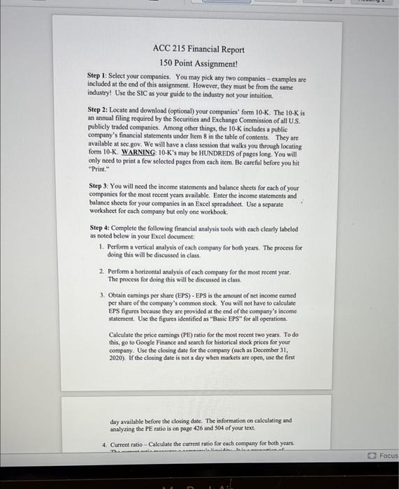 help ACC 215 Financial Report 150 Point Assignment! Step 1: Select your