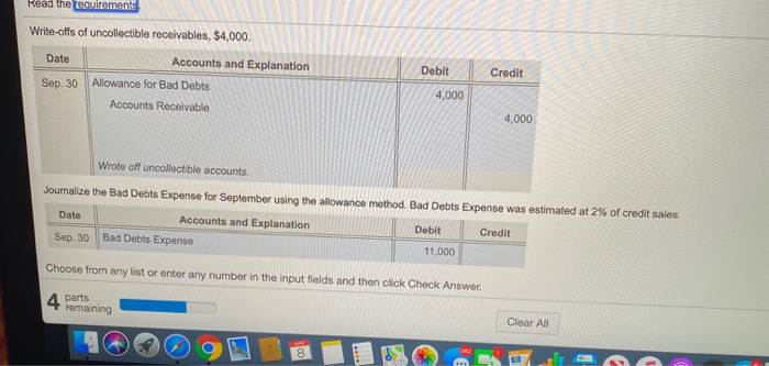 Sold. Collections on account, $584,000 .Write-offs of uncollectible receivables, $4,000, Read the