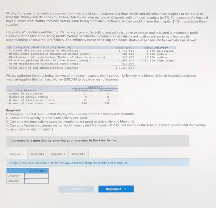 please answer all required ((1, 2, 3, 4 ))) Worley Company buys