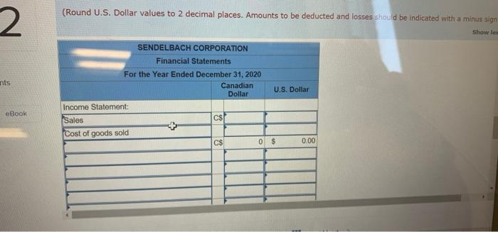corporation Both ledgers for the subsidiary are as follows: Main Operation-Canada Debit