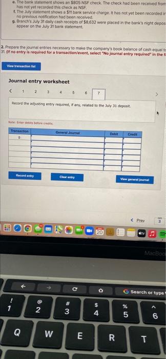 are outstanding checks as of July 31 c. Check Number 3056 for