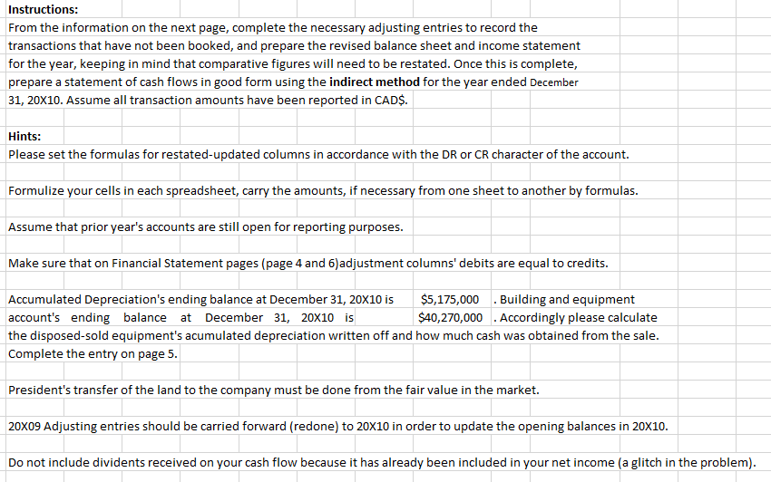 of solution requires indirect method. In 20X10, you were hired as the