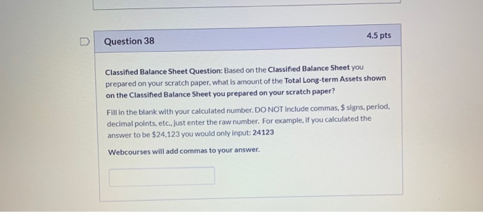 Partial Adjusted Trial Balance. Use this Classified Balance Sheet to answer this