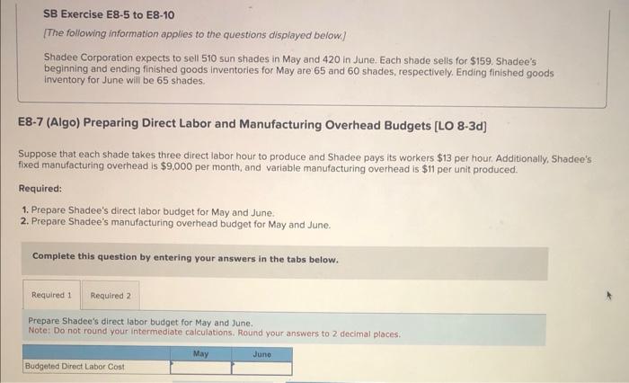 Hello, can you help me with this question please? SB Exercise E8-5