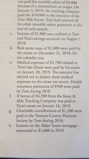 cash method, calendar-year taxpayer, died December 1, 2018. He is survived by