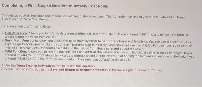  Include formulas Completing a First-Stage Allocation to Activity Cost Pools Chocolates