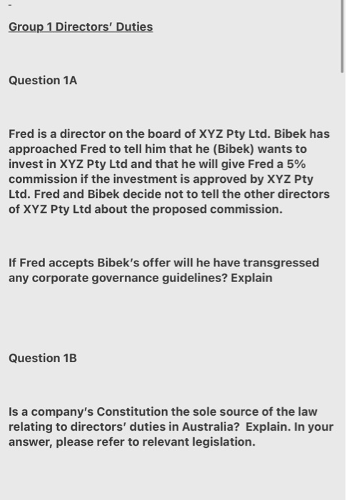 answer both question within 400 words each ans Group 1 Directors' Duties