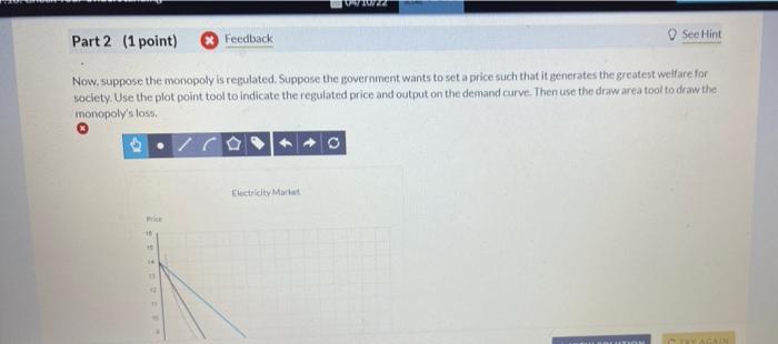 is efficient to have only one firm in the market. Unfortunately, if