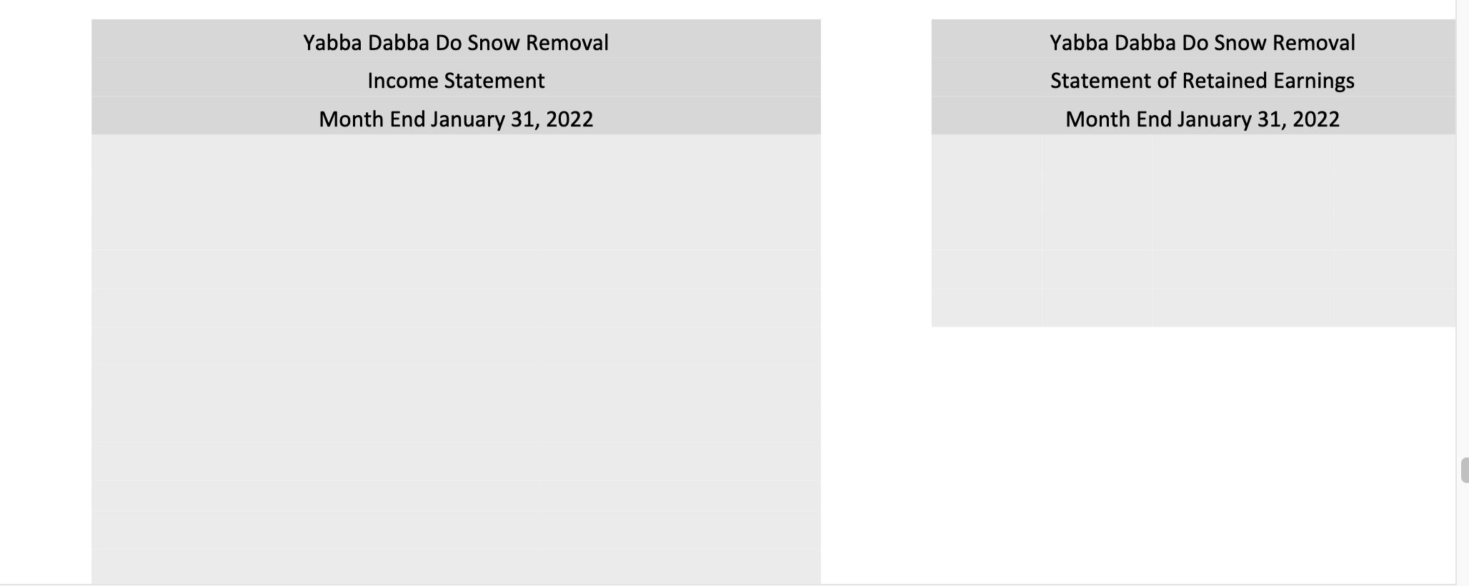on Canvas Additional Information for Yabba-Dabba-Do Snow Removal Services a. On 01/31,