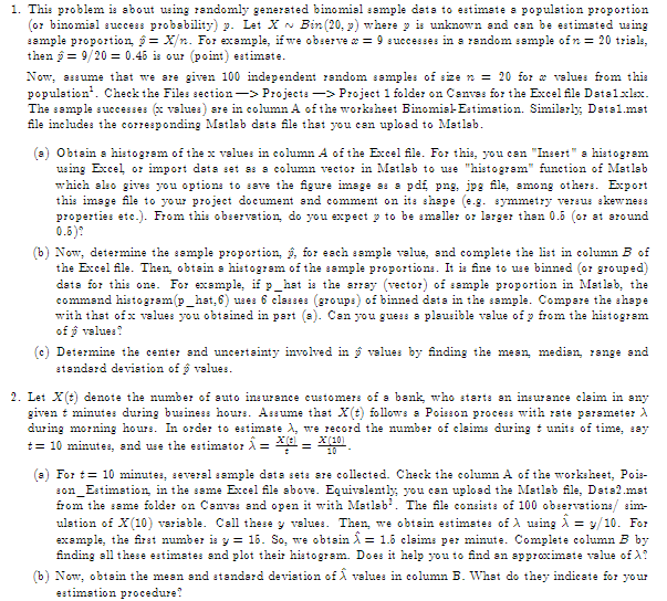  1. This problem is about using randomly generated binomial sample data